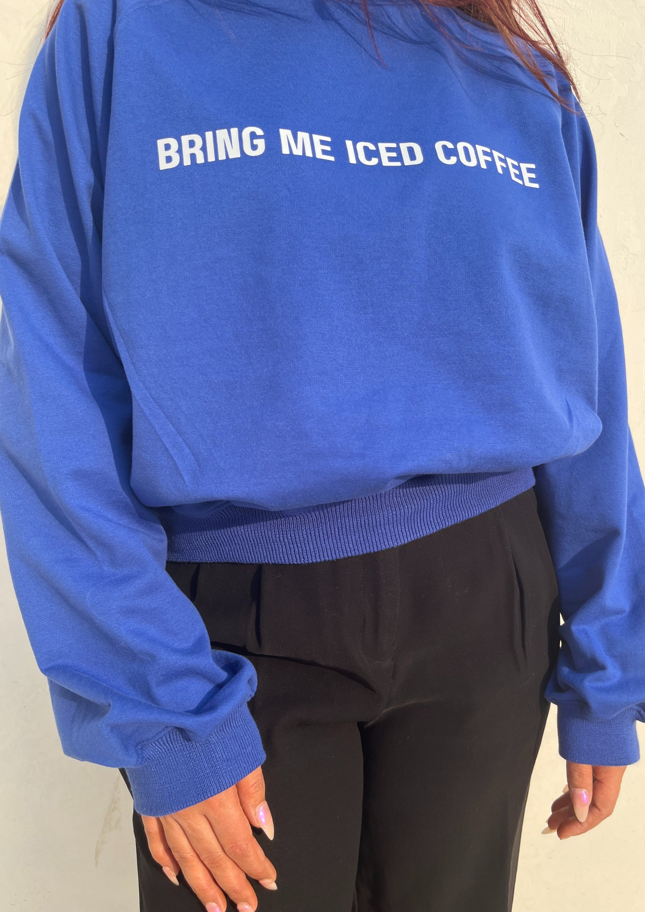 Bring Me Iced Coffee | Oversized Sweatshirt